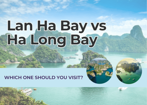 Lan Ha Bay vs Ha Long Bay: Which One Should You Visit?
